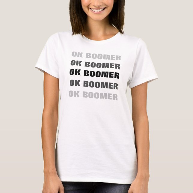OK BOOMER-design upprepad T Shirt (Framsida)