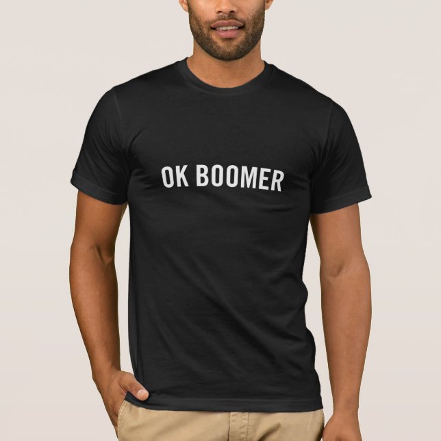 Ok Boomer T Shirt (Framsida)