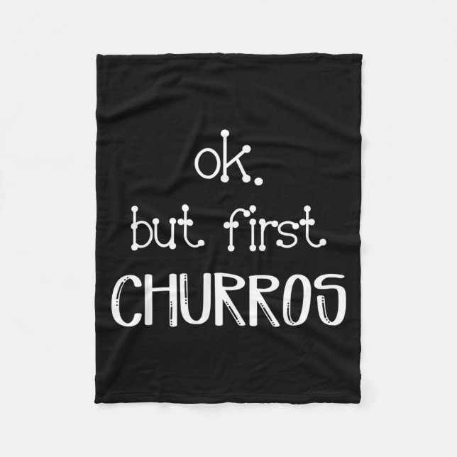Ok But First Churros Sarcastic Quote Funny Churro  Fleecefilt (Framsidan)
