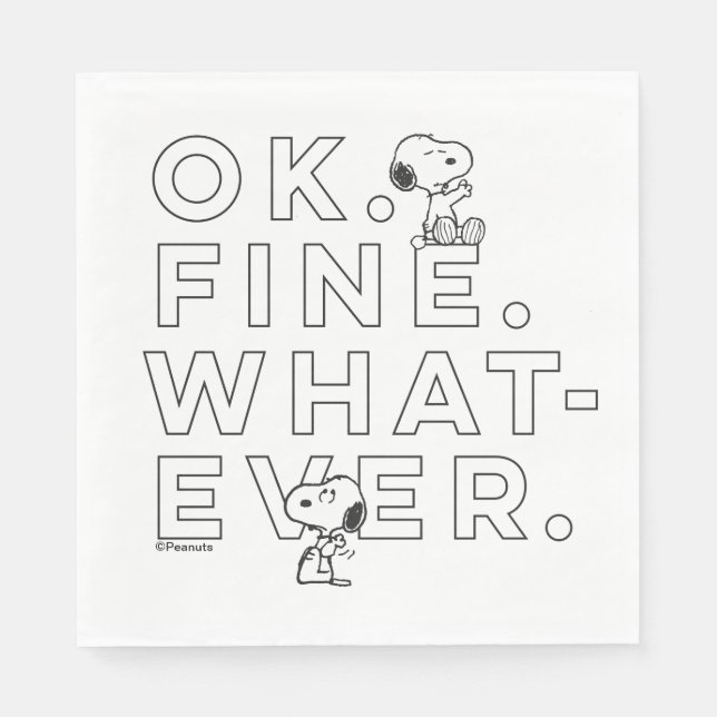 "Ok. Fine. Whatever." - Snoopy Pappersservett (Framsidan)