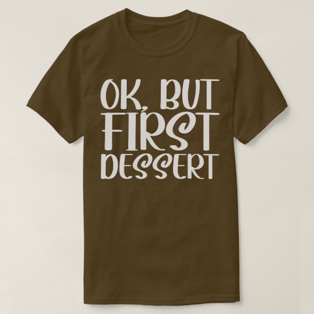 OK, första Dessert T Shirt (Design framsida)