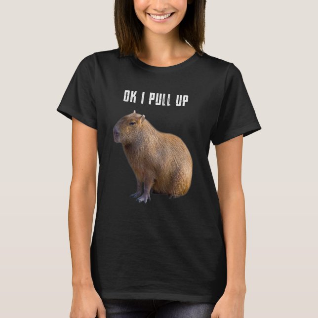 Ok jag drar upp Capybara T Shirt (Framsida)