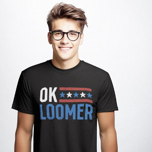 OK Loomer Funny Sarcastic Anti Trump Sarcasm Memid T Shirt