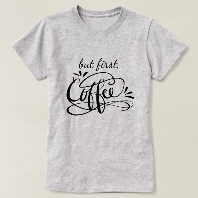 OK MEN FÖRST KAFFE rolig t-shirt för kaffebryggare (Design framsida)