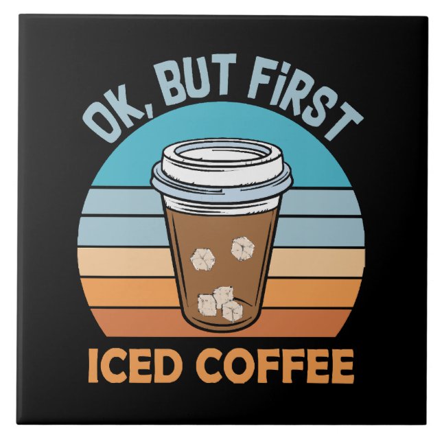 OK, men första kaffe Kakelplatta (Framsidan)
