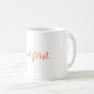 Ok men första kaffemugg