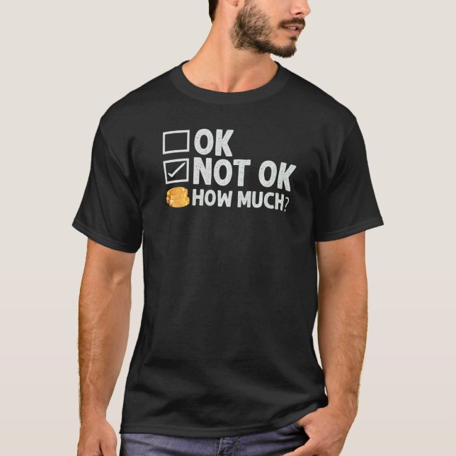 Ok  Not Ok  How Much  Simple Travel Hack    1 T Shirt (Framsida)