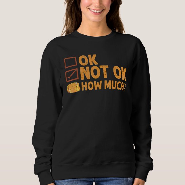 Ok  Not Ok  How Much  Simple Travel Hack   2 T Shirt (Framsida)