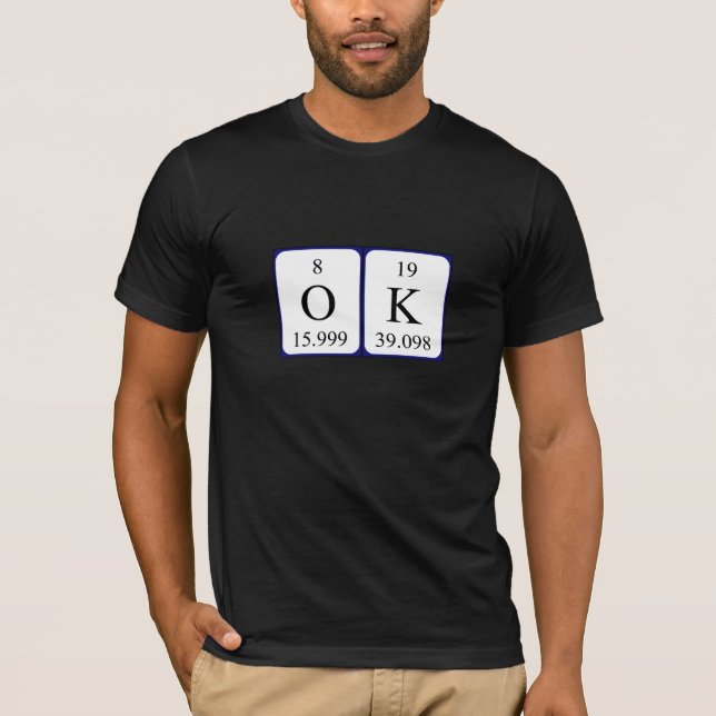 OK, periodisk skjorta bord ord T Shirt (Framsida)