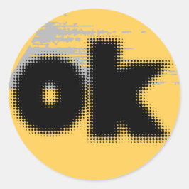 "OK vibes enkla och djärva Runt Klistermärke