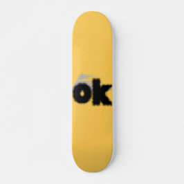 "OK Vibes – Enkla och modiga. Mini Skateboard Bräda 18,5 Cm