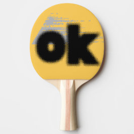 "OK Vibes - Simple & Bold" Pingisracket