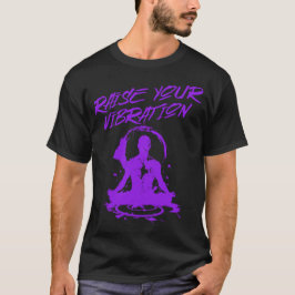 Öka din Vibration Meditative Andlig Energy T Shirt