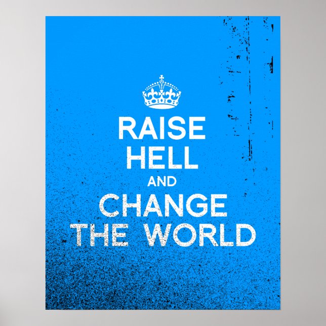 ÖKA HELL OCH ÄNDRA VÄRLDEN POSTER (Framsidan)