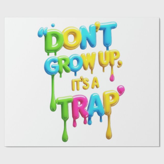 Öka inte, det är en fälla | Funny Quote T-Shirt Presentpapper (Platt)