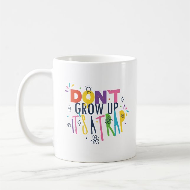 Öka inte upp det är en fälla kaffemugg (Vänster)