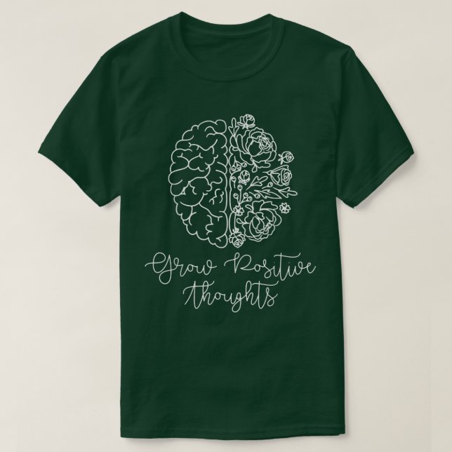 Öka positiva tankar för psykisk hälsa1581 6 t shirt (Design framsida)