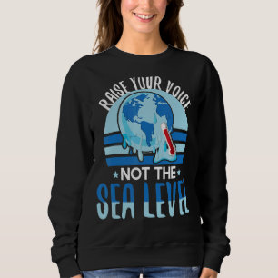Öka rösten, inte på havsnivå, klimataktivister t shirt