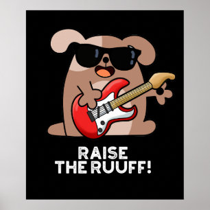 Öka Ruuf Rolig hund Pun Mörk BG Poster