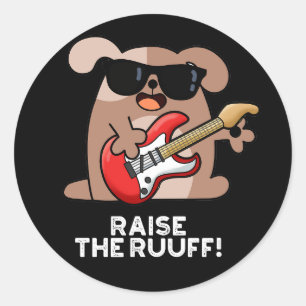 Öka Ruuf Rolig hund Pun Mörk BG Runt Klistermärke