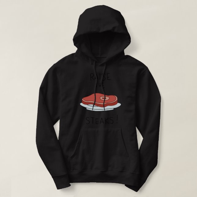 Öka steakerna! - Regelbunden visning Hoodie (Design framsida)