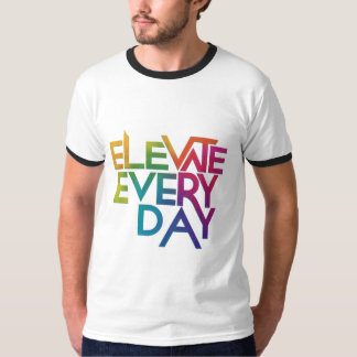 Öka varje dags T-Shirt-design T Shirt