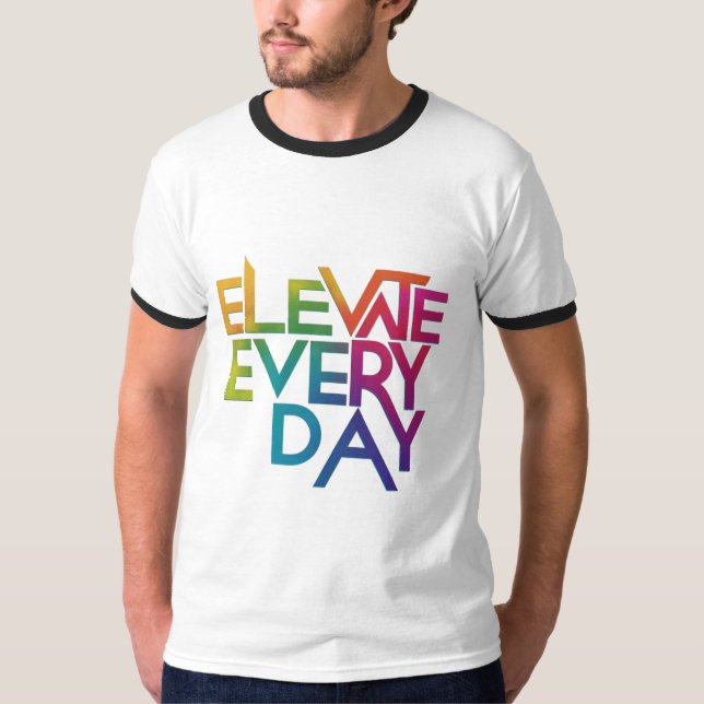 Öka varje dags T-Shirt-design T Shirt (Framsida)