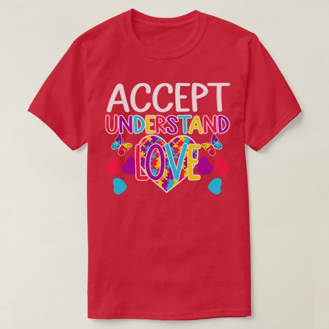 Ökad medvetenhet om autism Accepterar Kärlek ASD T Shirt (Design framsida)