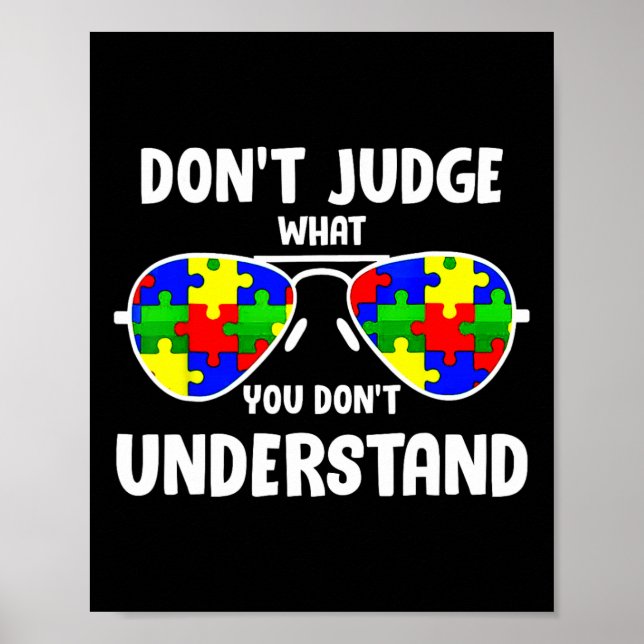 Ökad medvetenhet om autism - döm inte vad du inte  poster (Framsidan)