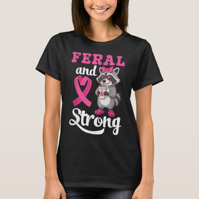Ökad medvetenhet om feral och kraftig bröstcancer  t shirt (Framsida)