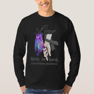 Ökad medvetenhet om schizofreni, Kärlek behöver in T Shirt