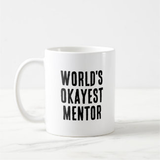 Okayest Mentor Funny Mentor Kaffemugg