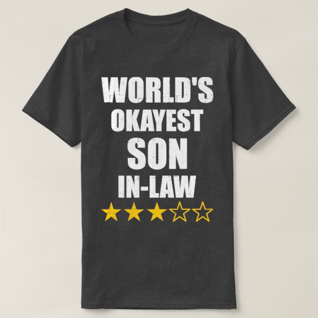 Okayest soninlaw från fatherinlaw t shirt (Design framsida)