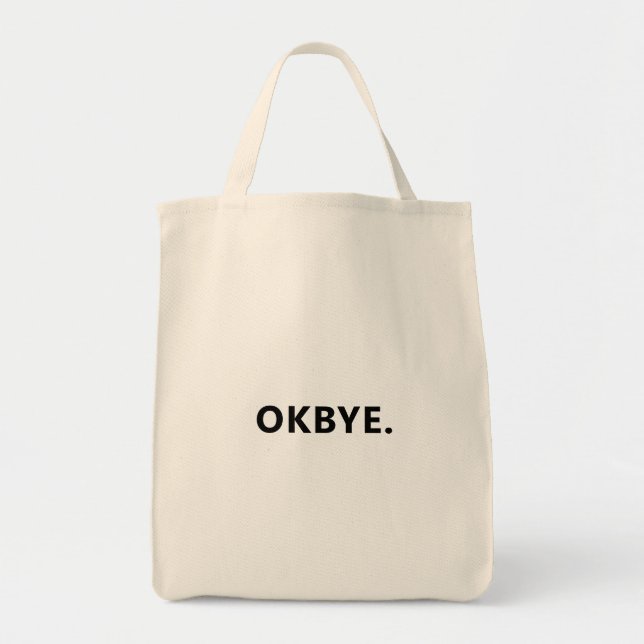 OKBYE. Funny Canvas Tote Bag - Minimalist Tote Bag Tygkasse (Framsidan)