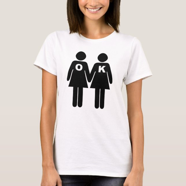 Okej att vara gay (lesbisk) T-shirt (Framsida)