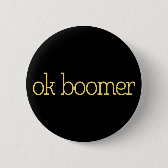 Okej Boomer. Knapp (Framsida)