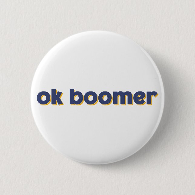 Okej Boomer. Knapp (Framsida)