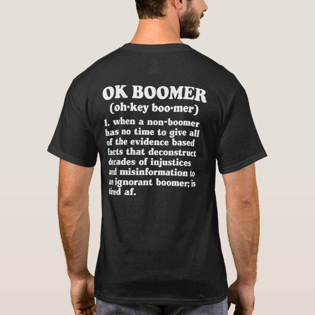 Okej Boomer okboomer Definition Meme Millennials T Shirt (Baksida)