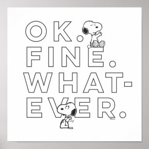 "Okej. Bra. Spelar ingen roll." - Snoopy Poster