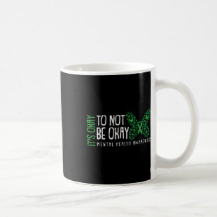 Okej, det är ingen fara med psykisk hälsomedvetenh kaffemugg
