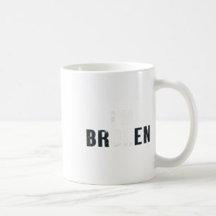 Okej, jag är Broken Ovisible Manar Women Birthday Kaffemugg