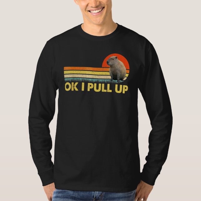 Okej jag drar upp Capybara 1 T Shirt (Framsida)