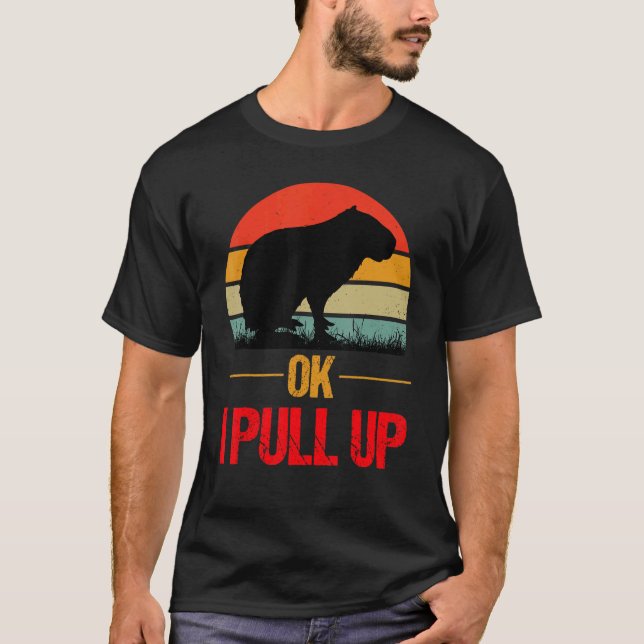 Okej jag drar upp Capybara 4 T Shirt (Framsida)
