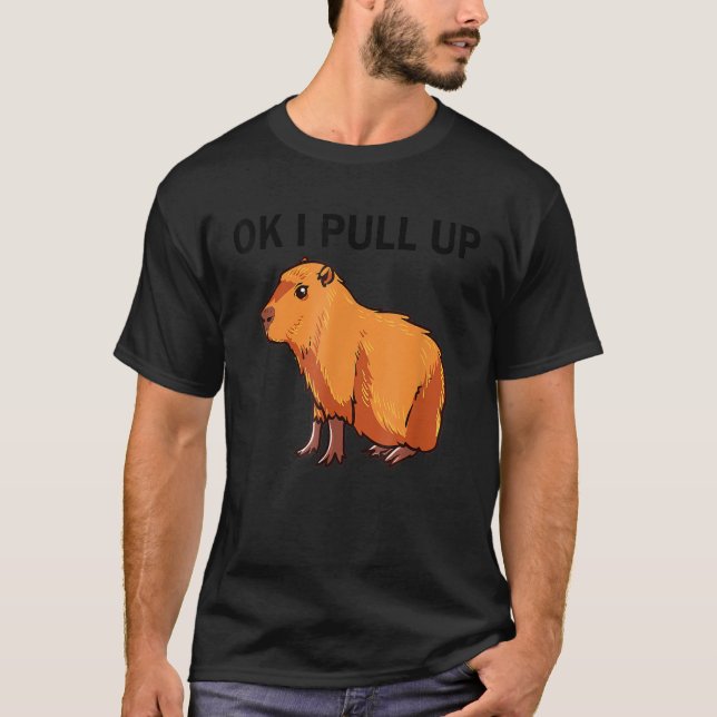 Okej, jag drar upp Capybara Dank Memman. T Shirt (Framsida)