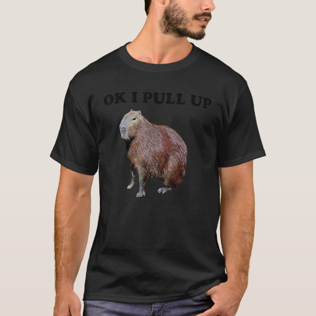 Okej jag drar upp Kapybara T Shirt (Framsida)