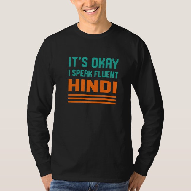Okej, jag talar Fluent Hindi indisk indi T Shirt (Framsida)