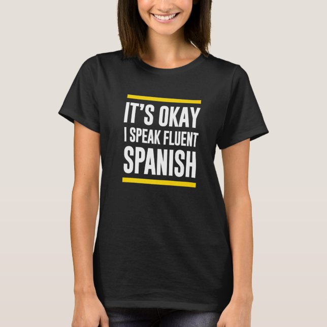 Okej, jag talar flytande spanska Guatemalan Nation T Shirt (Framsida)