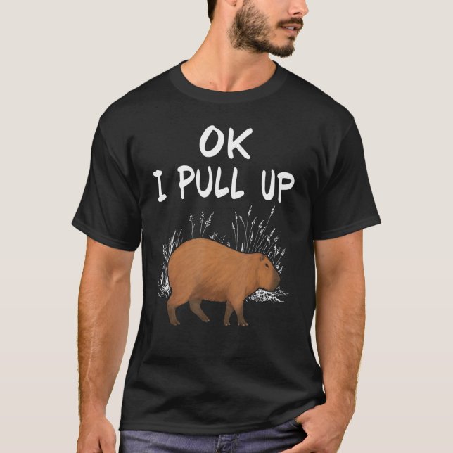 Okej, jag tar upp Capybara Animal 1 T Shirt (Framsida)