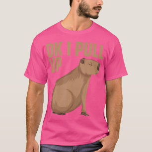 Okej, jag tar upp Capybara Funny Capibara Animal R T Shirt