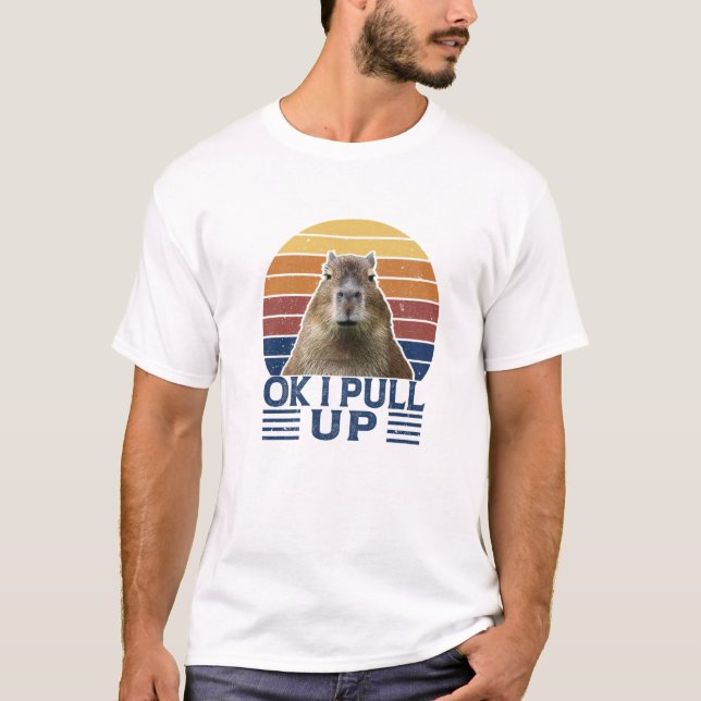 Okej, jag tar upp Capybara Gort Funny Meme Rodent  T Shirt (Framsida)